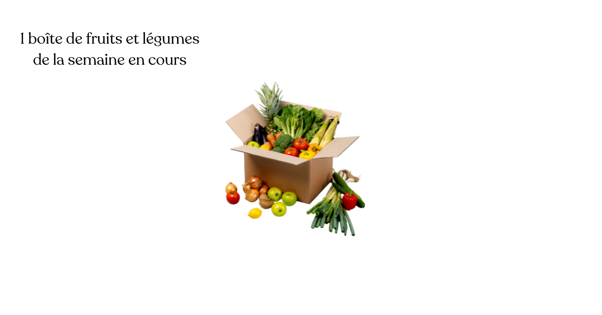 Boîte de fruits et légumes de la semaine